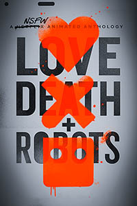 Дата выхода сериала «Любовь, смерть и роботы»